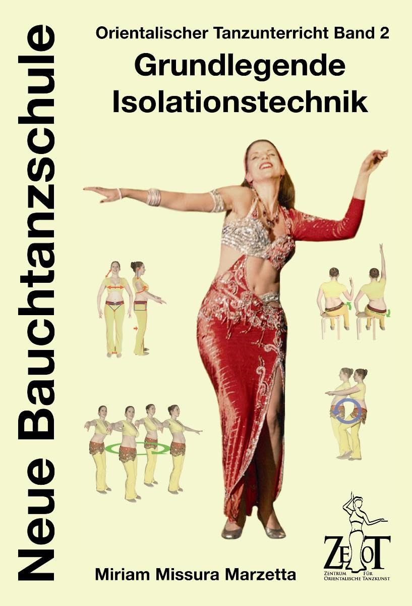 Neue Bauchtanzschule: Orientalischer Tanzunterricht, 2: Grundlegende Isolationstechnik Film, Art & Culture