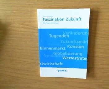 Faszination Zukunft: Die Tugendstrategie Law