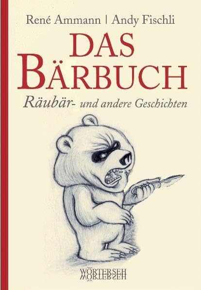 Das Bärbuch: Räubär- und andere Geschichten Humour & Satire