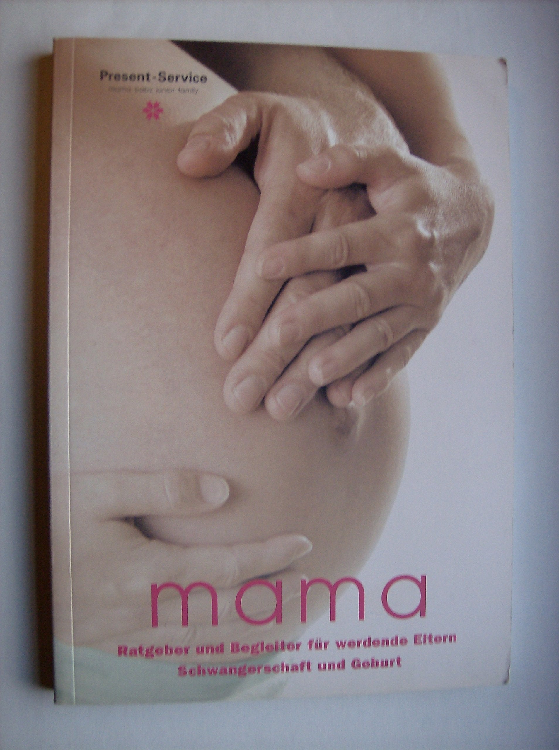 MAMA - Ratgeber + Begleiter für werdende Eltern, Schwangerschaft + Geburt Books