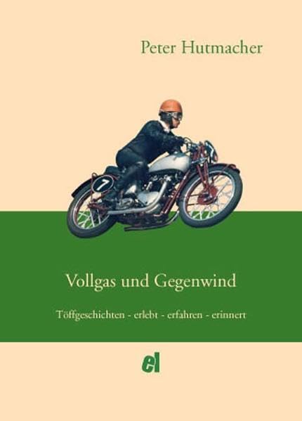 Vollgas und Gegenwind: Erlebt - erfahren - erinnert Contemporary literature