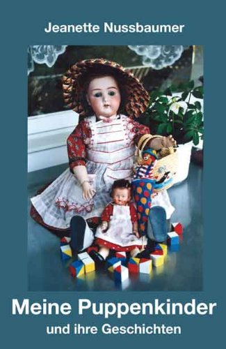 Meine Puppenkinder: Und ihre Geschichten Classics