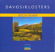 Davos/Klosters: Ünschi Gägend Contemporary literature