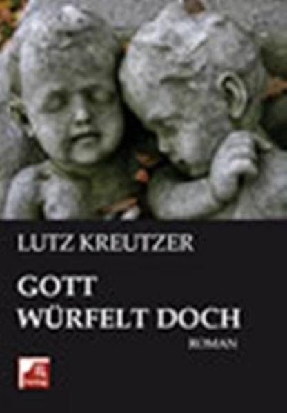 Gott würfelt doch: Roman Contemporary literature
