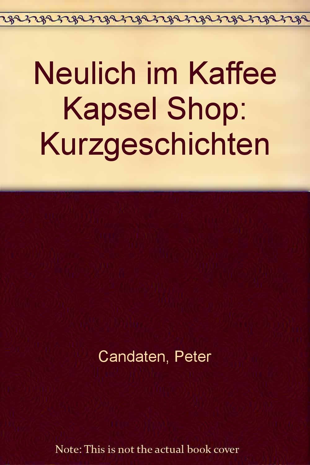 Neulich im Kaffee Kapsel Shop Books