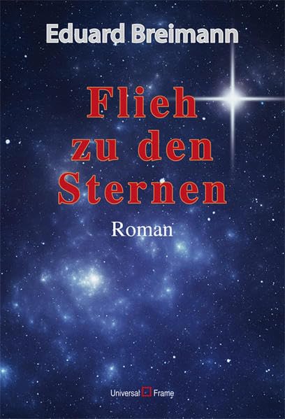 Flieh zu den Sternen Contemporary literature