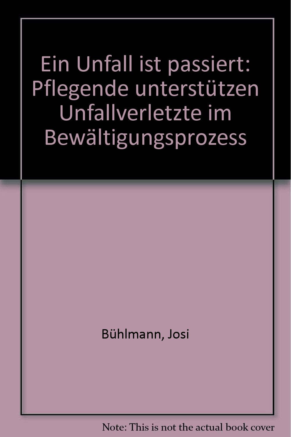 Ein Unfall ist passiert: Pflegende unterstützen Unfallverletzte im Bewältigungsprozess (Careum books) Health, Nutrition & Fitness