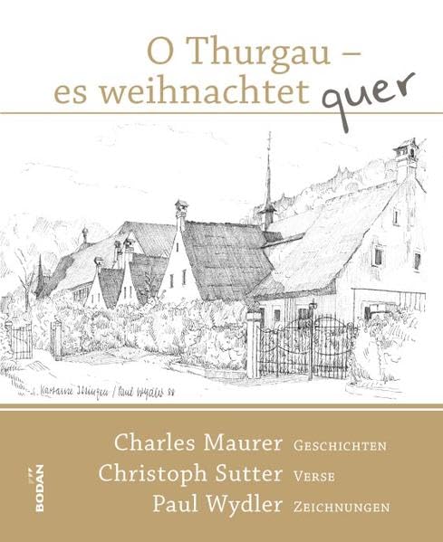 O Thurgau es weihnachtet quer - 2. erweiterte Auflage Contemporary literature