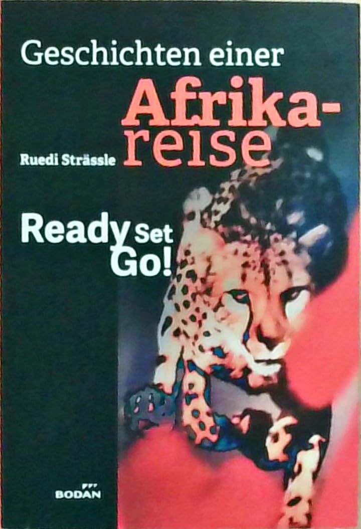 Product Image: Geschichten einer Afrikareise: Ready Set Go!