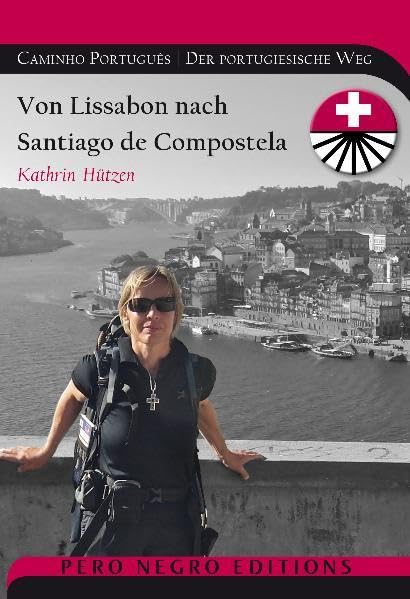 Caminho Português / Camino Portugués | Der portugiesische Weg Jakobsweg Pilgerführer: Von Lissabon nach Santiago de Compostela Leisure, Home & Garden
