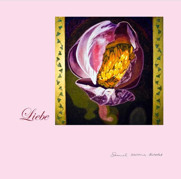 Liebe: Bilder, Gedichte und kleine Meditationen Poetry
