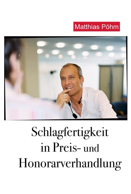 Schlagfertigkeit in Preis- und Honorarverhandlung Law