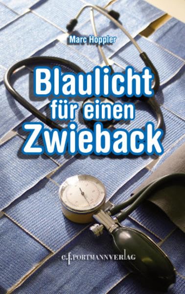 Blaulicht für einen Zwieback Contemporary literature