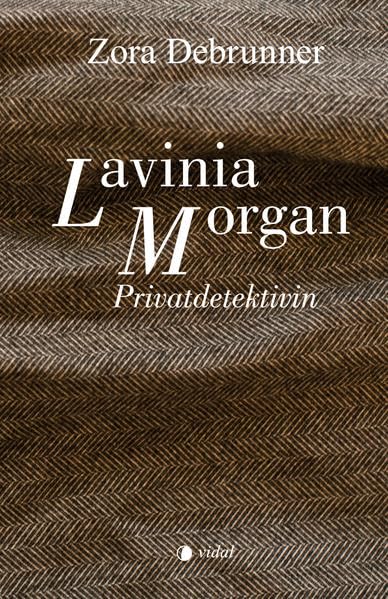 Lavinia Morgan - Privatdetektivin Contemporary literature
