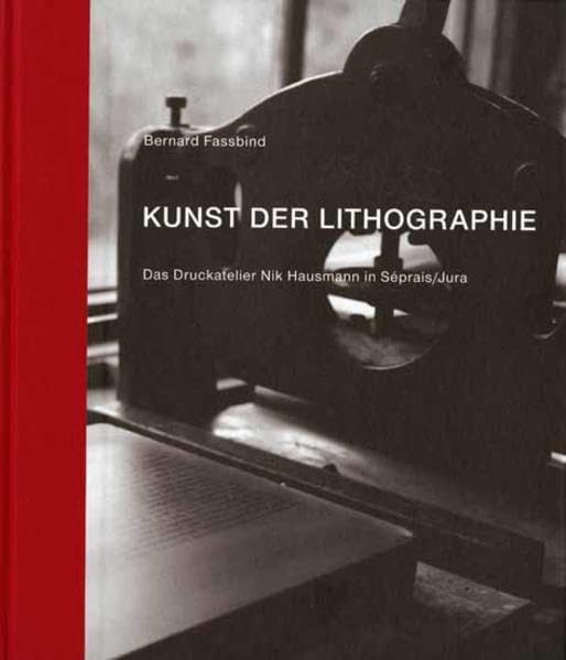 Kunst der Lithographie: Das Druckatelier Nik Hausmann in Séprais/ Jura Film, Art & Culture