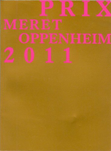 Product Image: Prix Meret Oppenheim 2011. Interviews