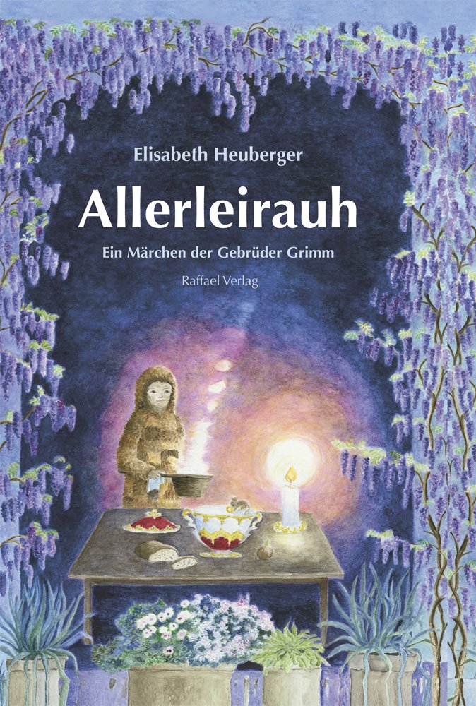 Allerleirauh: Ein Märchen der Gebrüder Grimm Fairy Tales & Legends