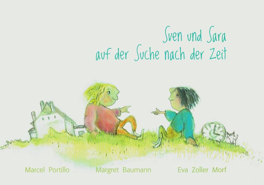 Sven und Sara auf der Suche nach der Zeit Children's books