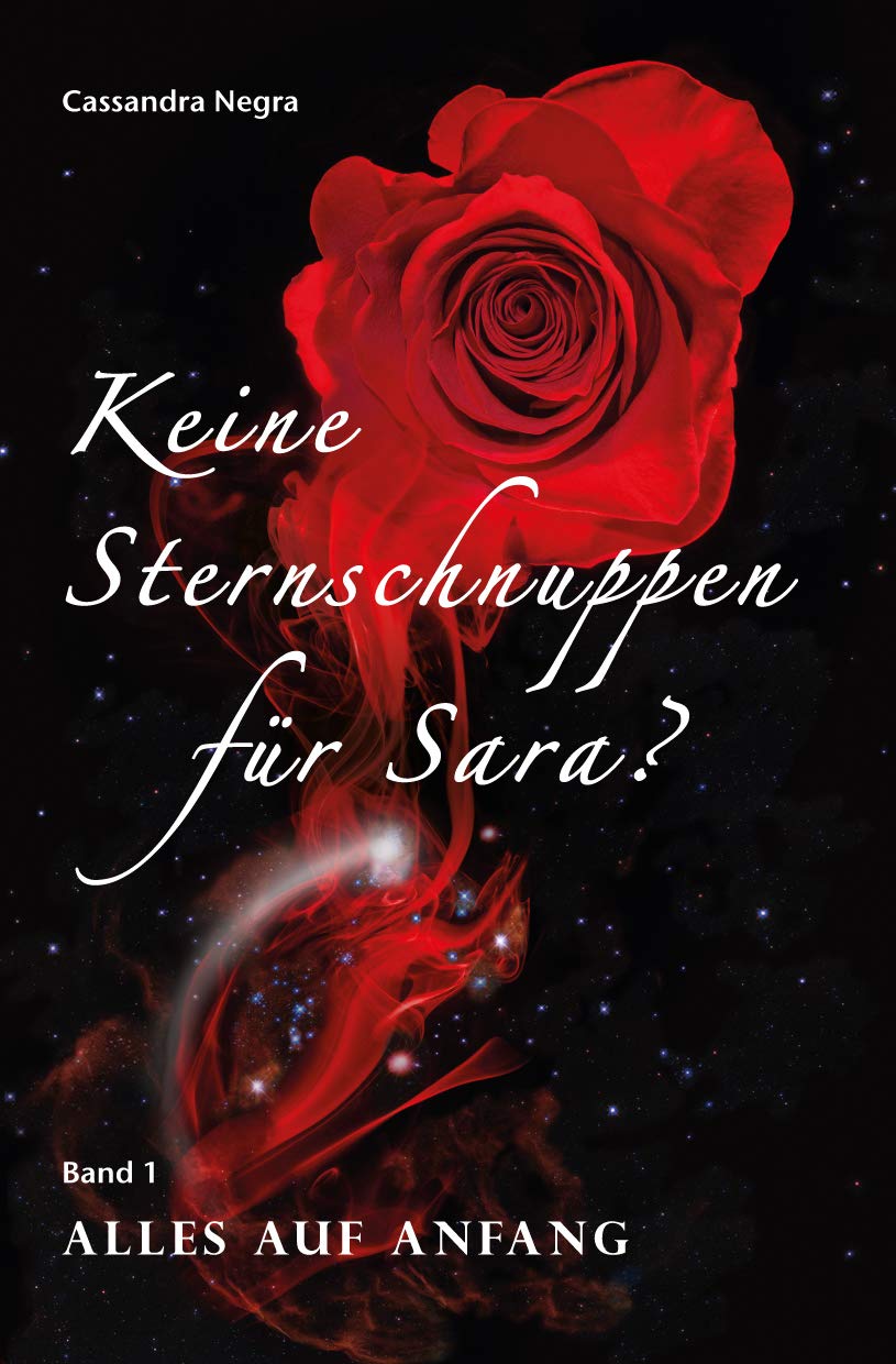 Keine Sternschnuppen für Sara? (Keine Sternschnuppen-für-Sara-Reihe): Alles auf Anfang. Fiction Books