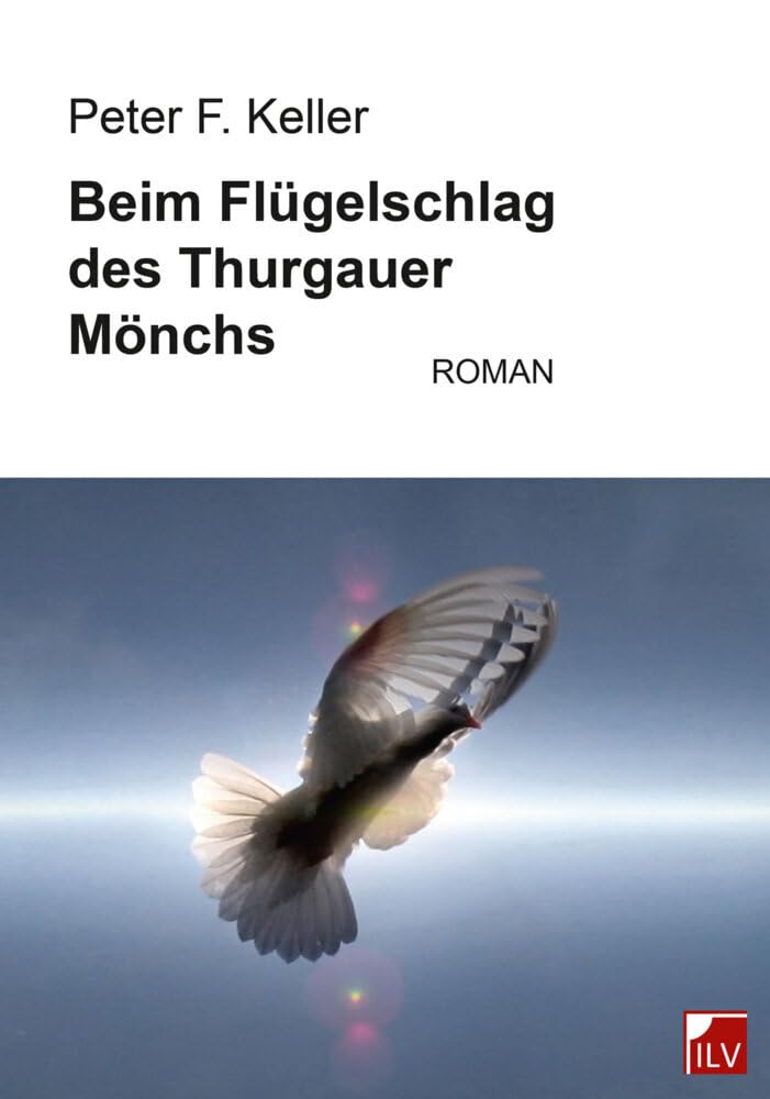Beim Flügelschlag des Thurgauer Mönchs Contemporary literature