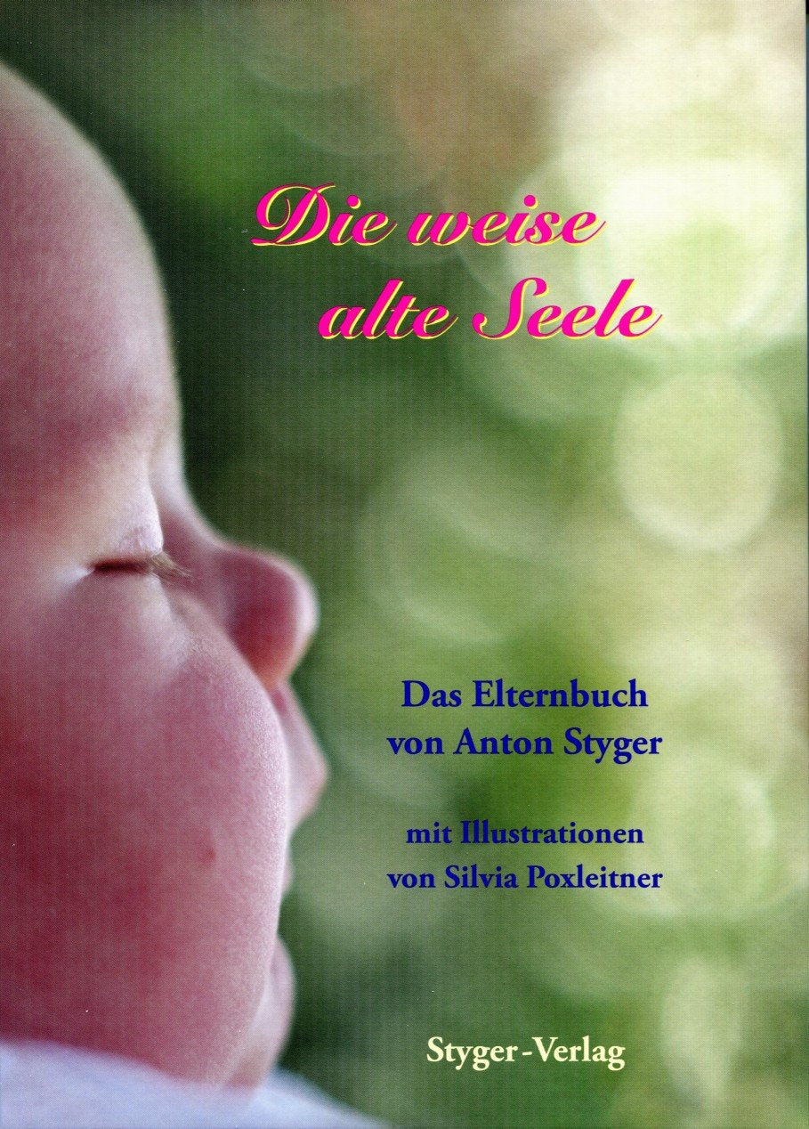 Die weise alte Seele: Das Elternbuch Children's books