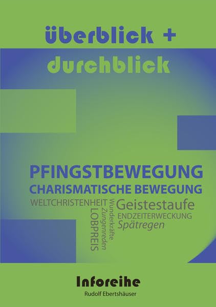 Pfingstbewegung / Charismatische Bewegung (überblick und durchblick) Religion & Esotericism