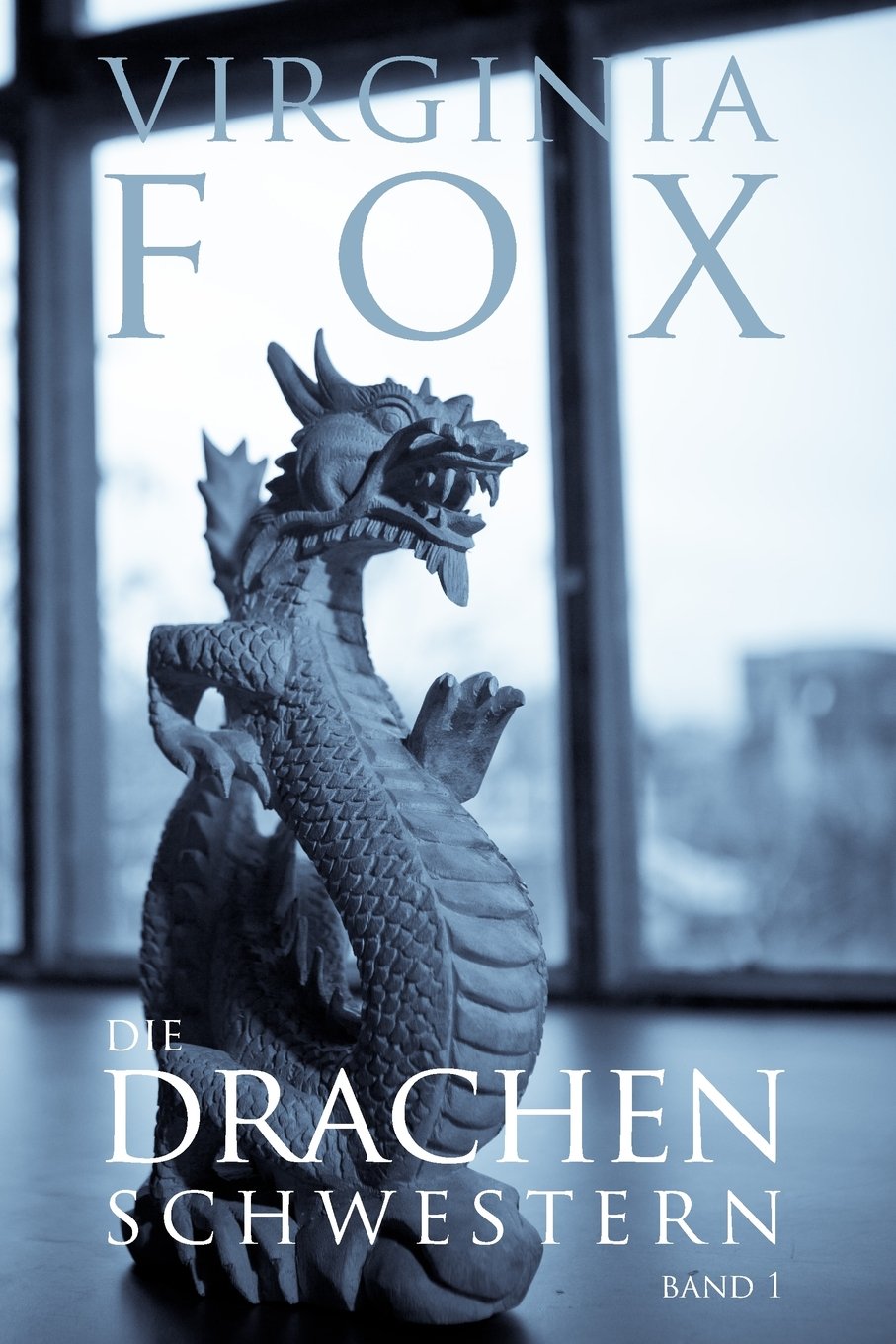 Die Drachenschwestern (Die Drachenschwestern Trilogie) Contemporary literature