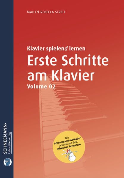Erste Schritte am Klavier (Vol. 2): Die Kraft von Bildern fürs Klavierspielen und Notenlesen nutzen Children's books