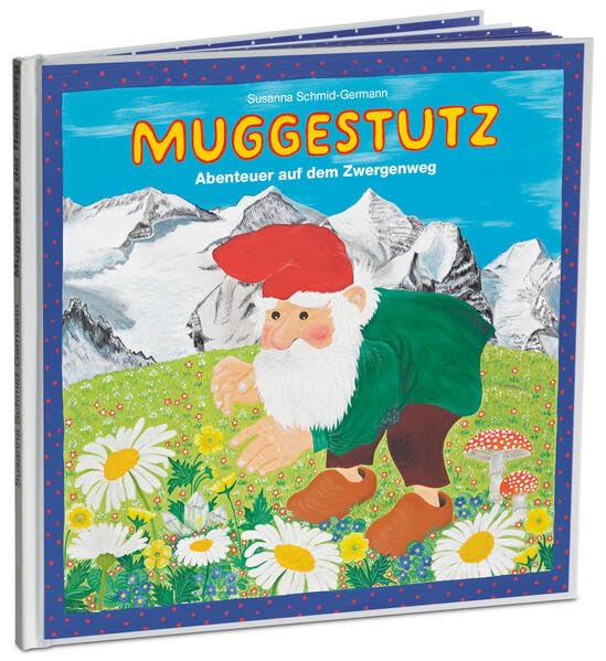 Muggestutz 01. Abenteuer auf dem Zwergenweg (Muggestutz der Haslizwerg: Die geheimnisvolle Begegnung) Fairy Tales & Legends