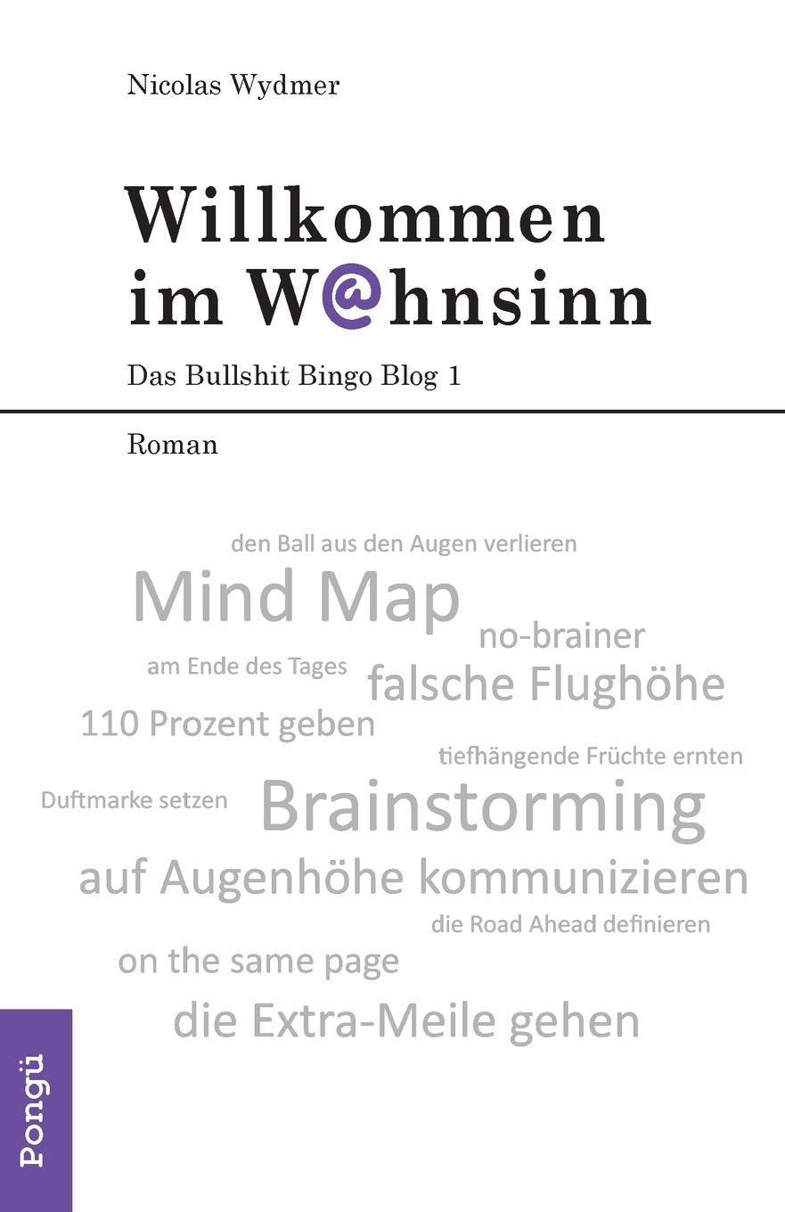 Willkommen im Wahnsinn: Das Bullshit Bingo Blog 1 Contemporary literature