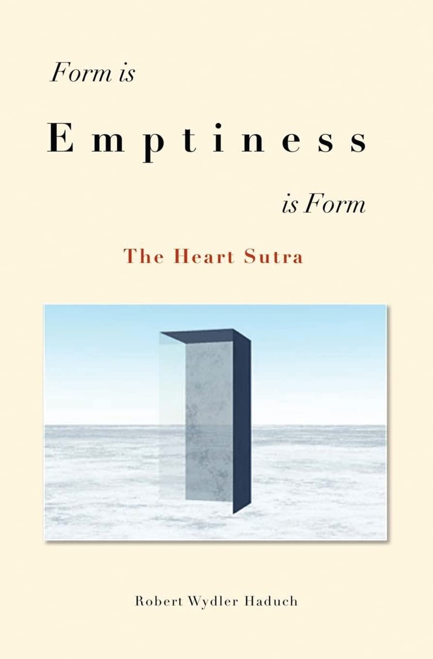 Form is... Emptiness ...is Form: The Heart Sutra (Der Springende Punkt) Philosophy