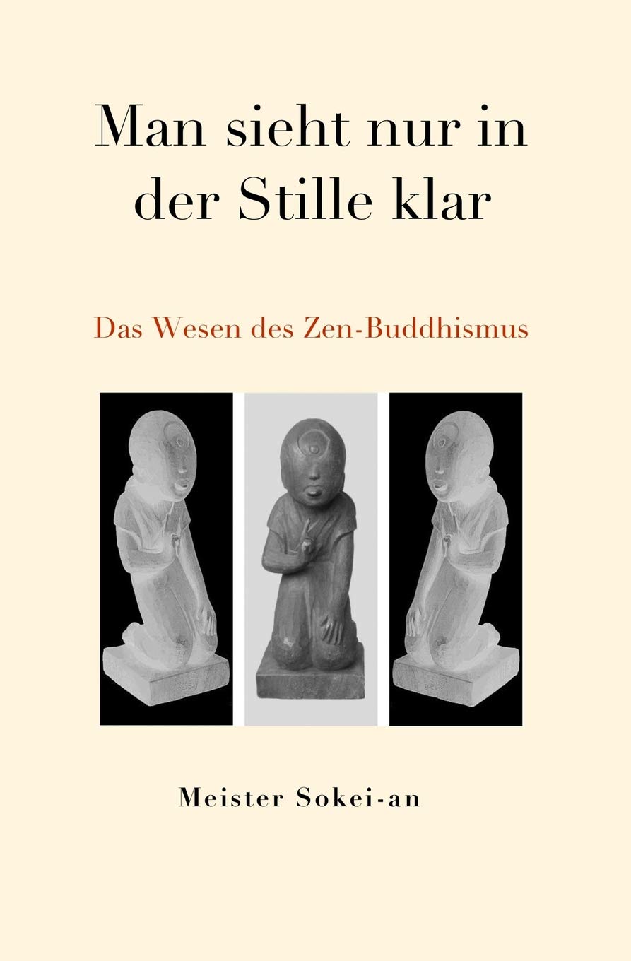 Man sieht nur in der Stille klar: Das Wesen des Zen-Buddhismus (Der Springende Punkt) Philosophy