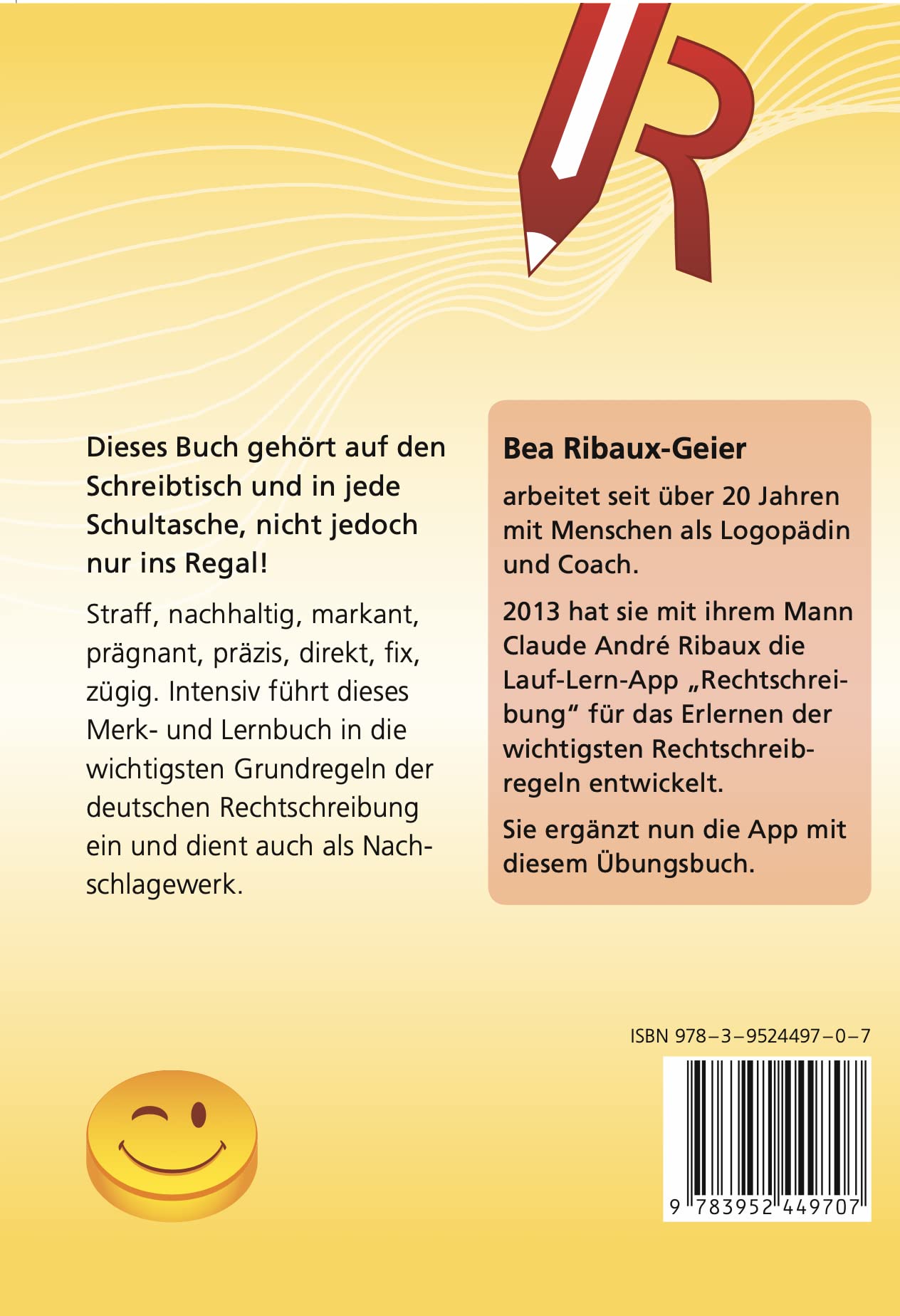 Rechtschreibung intensiv, kompakt und easy für alle: Das Buch zur erfolgreichen Rechtschreibung - App General education