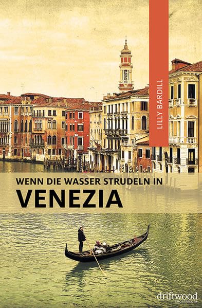 Wenn die Wasser strudeln in Venezia Books