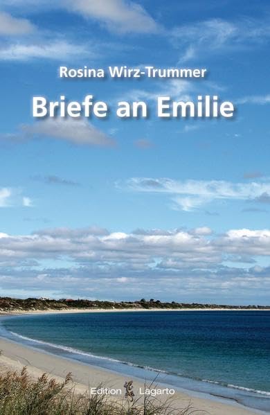 Briefe an Emilie: Abenteuer Auswandern nach Australien Books
