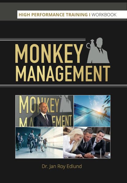 Monkey Management - Workbook: Wie Manager in weniger Zeit mehr erreichen Law