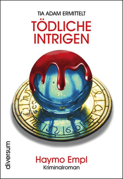 Tia Adam ermittelt: Tödliche Intrigen Crime & Thrillers