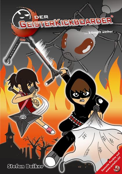 Der Geisterkickboarder Band 5: ....kämpft weiter Novels & Short Stories