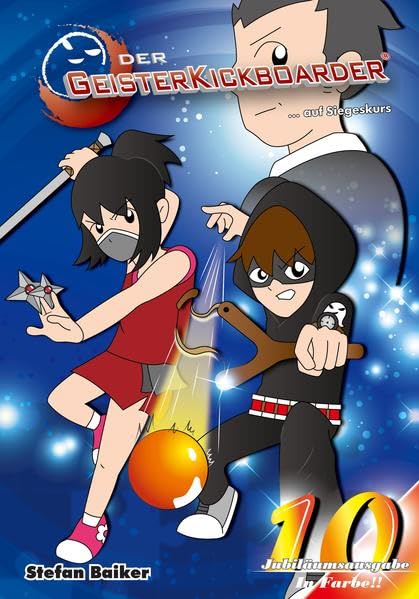 Der Geisterkickboarder Band 10: ...Auf Siegeskurs Novels & Short Stories