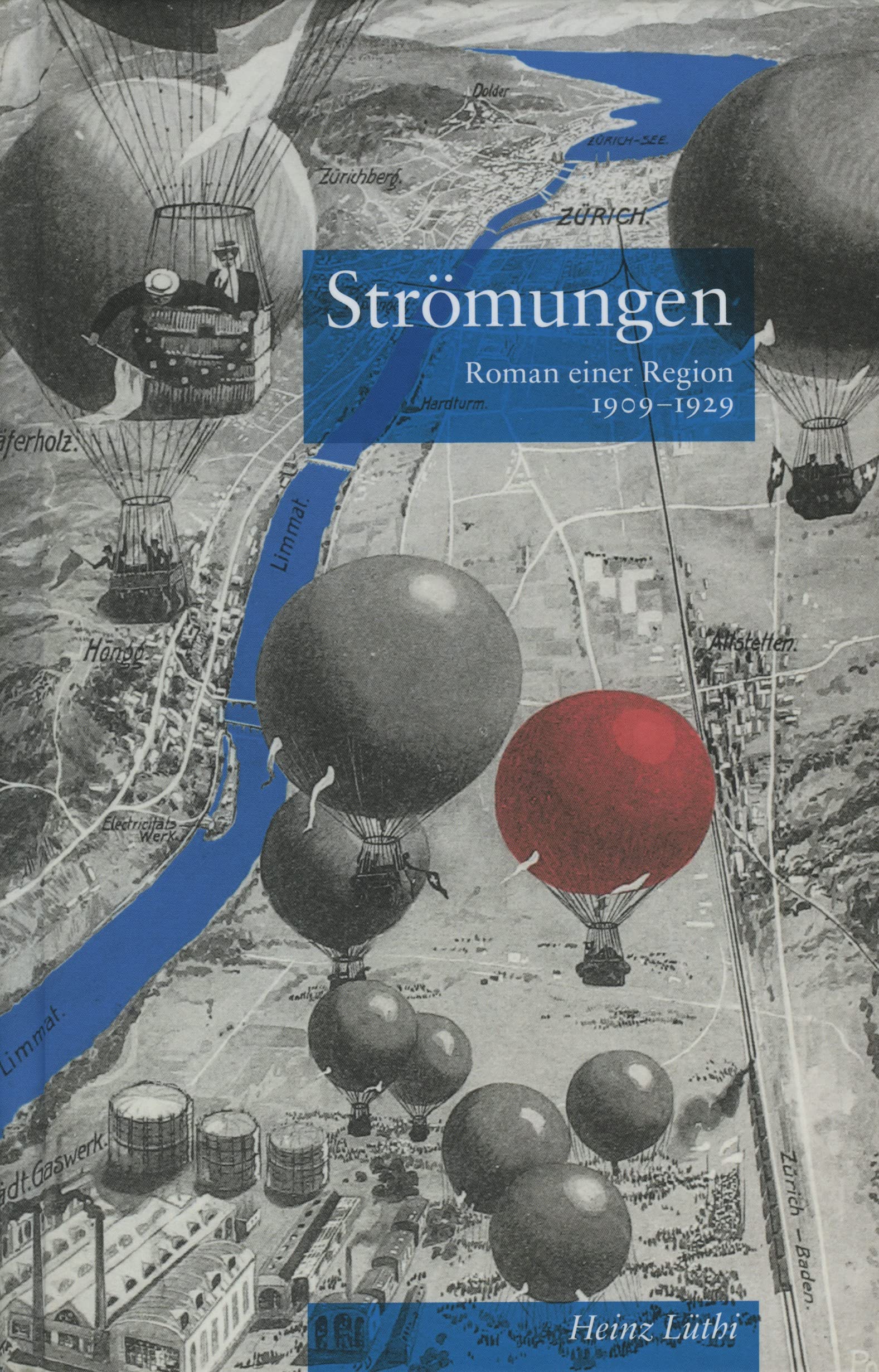 Strömungen. Roman einer Region 1909 - 1929 Contemporary literature