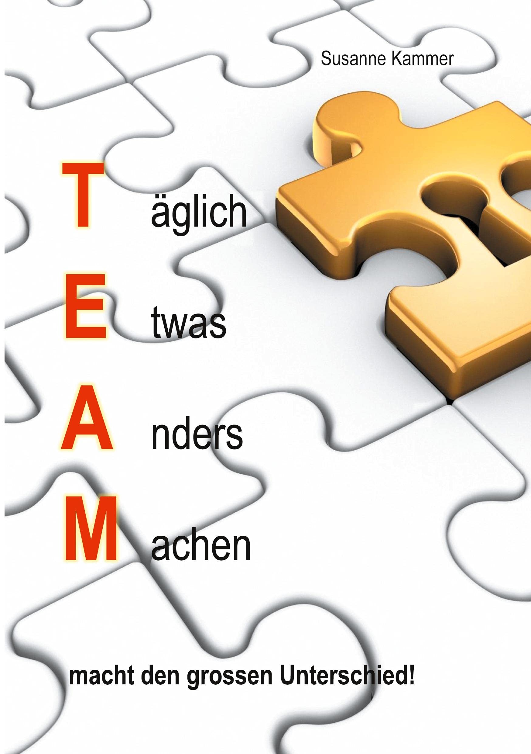 Täglich etwas anders machen, macht den grossen Unterschied! Business, Finance & Career