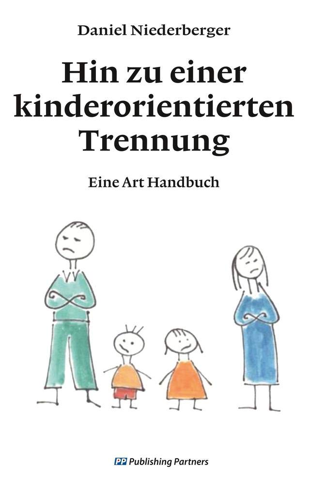 Hin zu einer kinderorientierten Trennung Parents & Children