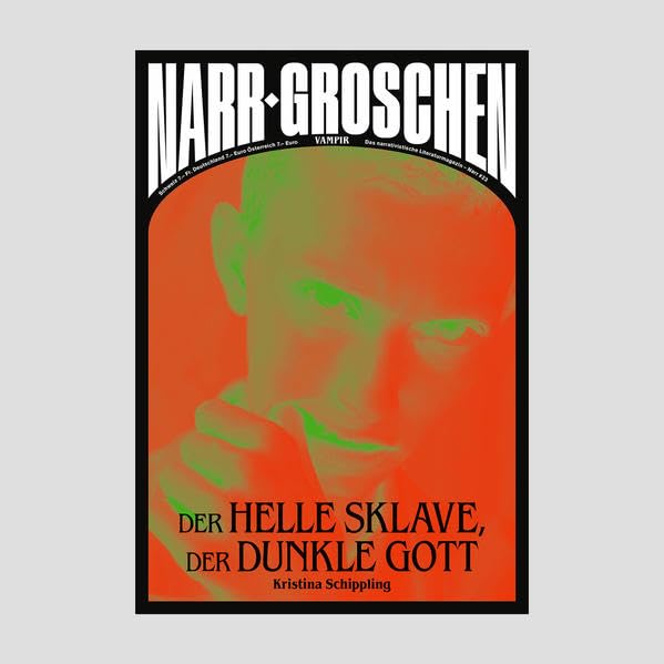 Der helle Sklave, der dunkle Gott: Narr Groschen Vampir Horror & Mystery