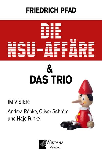 Die NSU-Affäre & Das Trio: Im Visier: Andrea Röpke, Oliver Schröm und Hajo Funke Media & Communication