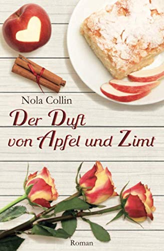 Der Duft von Apfel und Zimt (Duftserie, Band 2) Contemporary literature