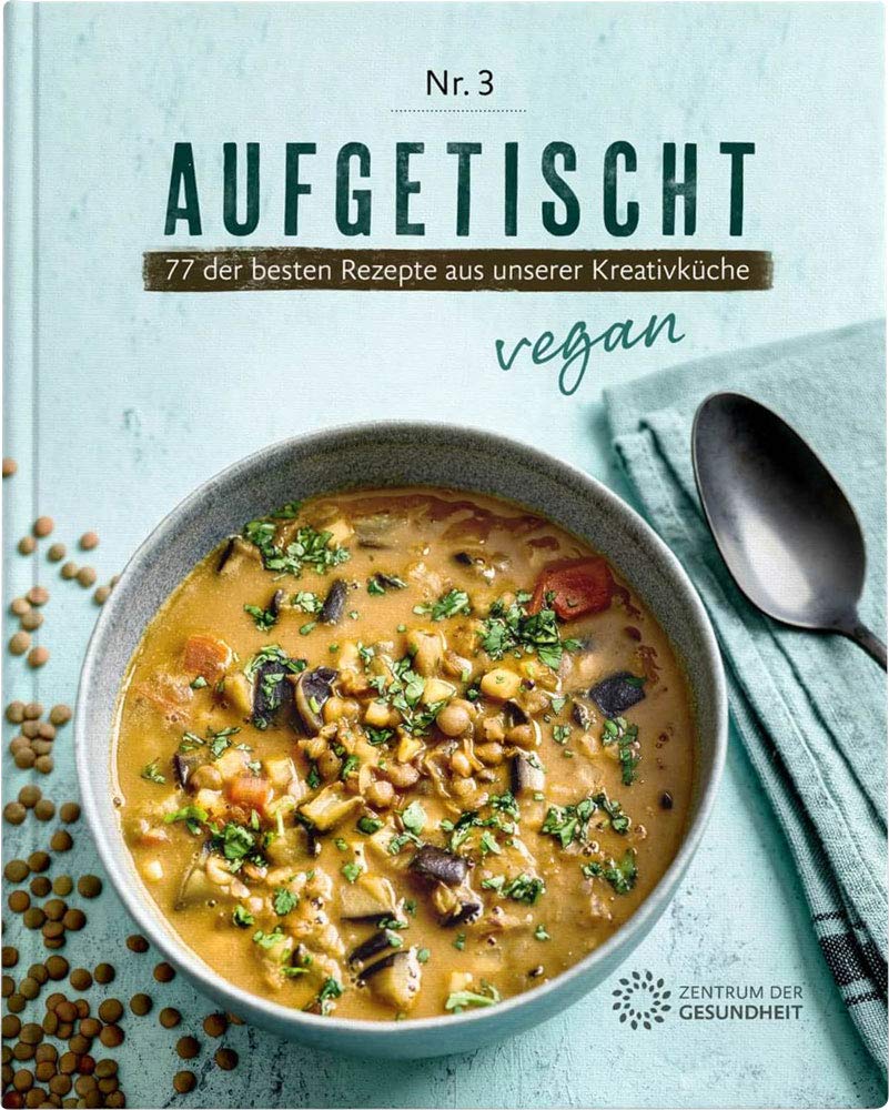 Aufgetischt: 77 der besten Rezepte aus unserer Kreativküche Business, Finance & Career