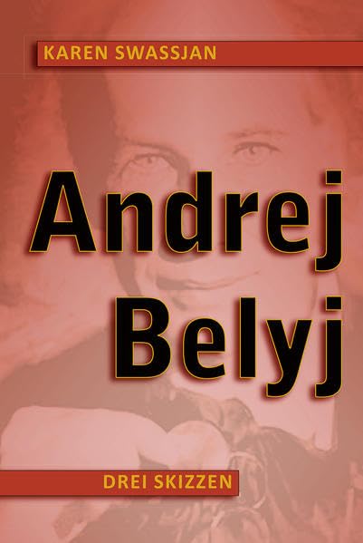 Andrej Belyi - Drei Skizzen Contemporary literature