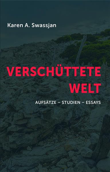 Verschüttete Welt: Aufsätze-Studien-Essays Books