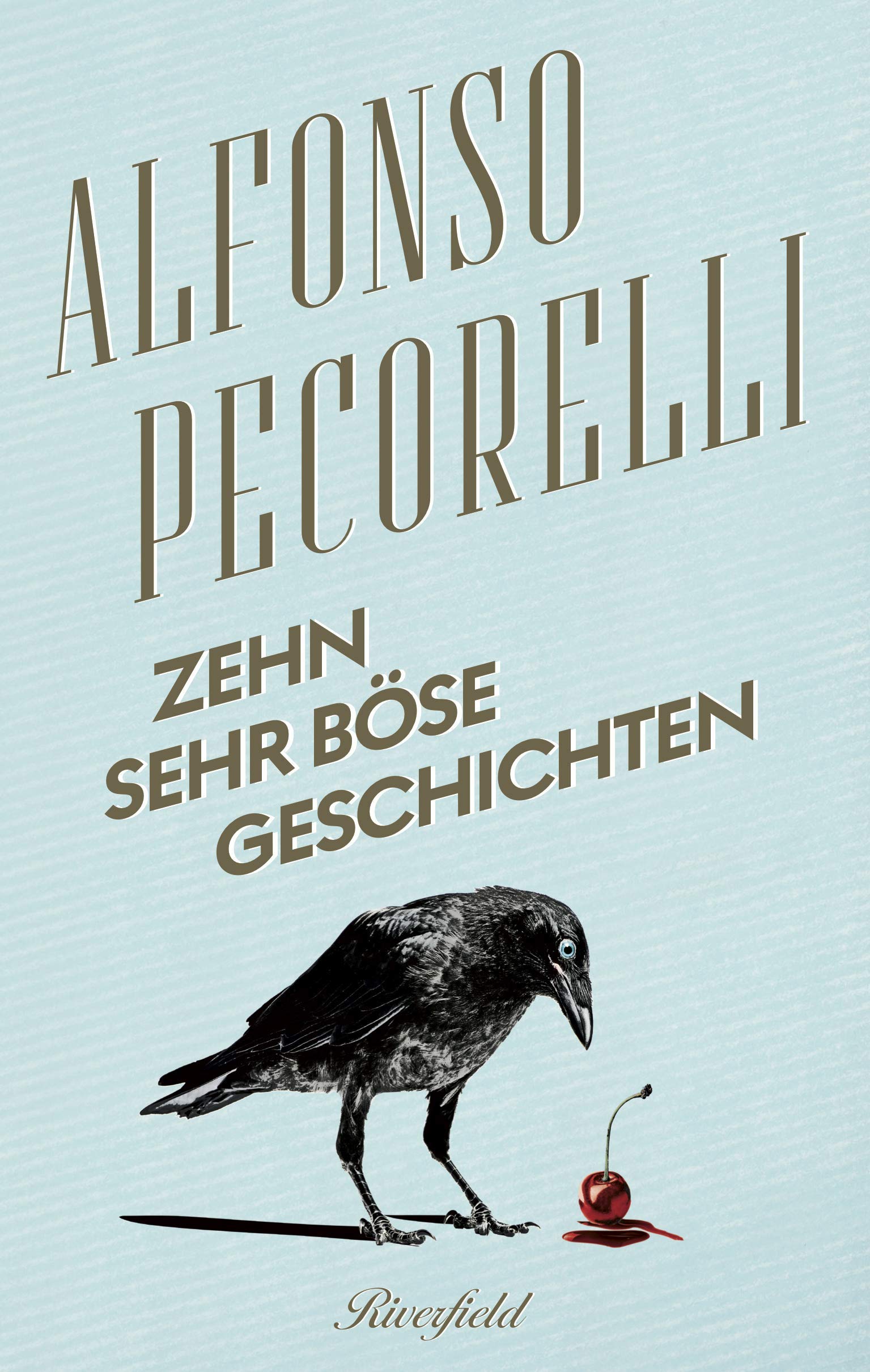 Zehn sehr böse Geschichten Essays & Short Stories