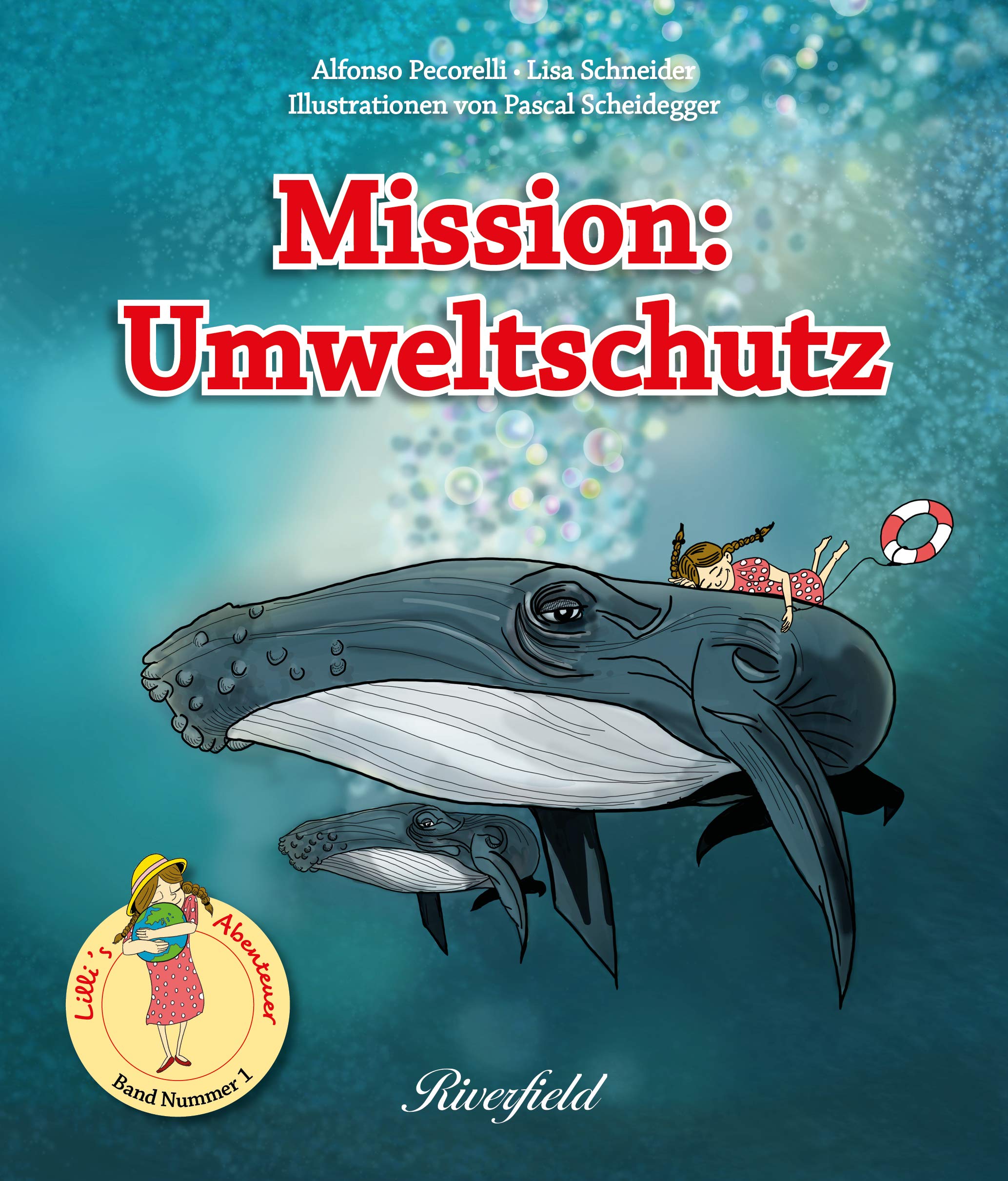 Mission: Umweltschutz: Lilli's Abenteuer - Band 1 Contemporary literature